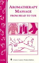 Aromatherapy Massage from Head to Toe Storey's C