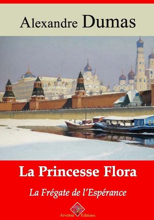 ŷKoboŻҽҥȥ㤨La Princesse Flora ou la Fr?gate de l'Esp?rance ? suivi d'annexes Nouvelle ?dition 2019Żҽҡ[ Alexandre Dumas ]פβǤʤ150ߤˤʤޤ