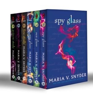 The Chronicles Of Ixia (Books 1-6): Poison Study (The Chronicles of Ixia) / Magic Study (The Chronicles of Ixia) / Fire Study (The Chronicles of Ixia) / Storm Glass (The Glass Series) / Sea Glass (The Glass Series) / Spy Glass (The Glass【電子書籍】