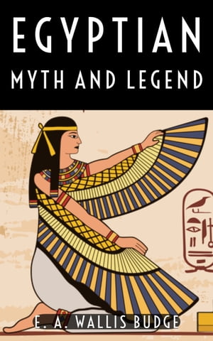 Egyptian Myth and Legend