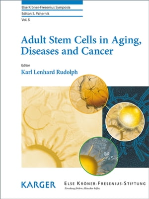 Adult Stem Cells in Aging, Diseases and Cancer