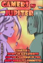 Gamers of Jupiter. Chapter 6. Secret of Alexandrite and the Chairman of the Joint Morality Committee【電子書籍】 Elena Kryuchkova