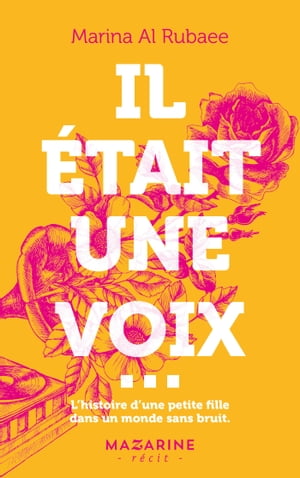 Il ?tait une voix...【電子書籍】[ Marina A