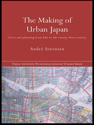 The Making of Urban Japan