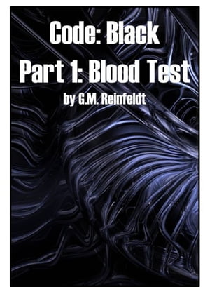 Blood Test (Code:Black Part 1)