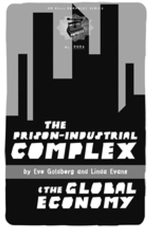 Prison-Industrial Complex and the Global Economy