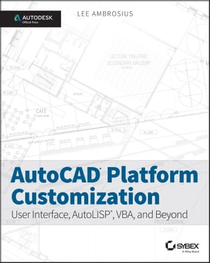 AutoCAD Platform Customization