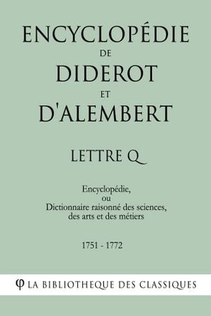 Encyclopédie de Diderot et d'Alembert - Lettre Q
