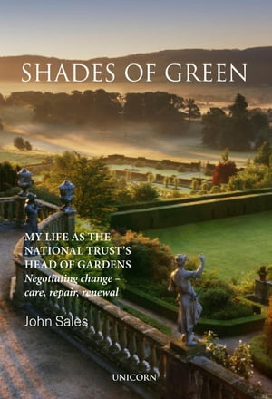 ŷKoboŻҽҥȥ㤨Shades of Green My Life as the National Trust's Head of GardensŻҽҡ[ John Sales ]פβǤʤ960ߤˤʤޤ