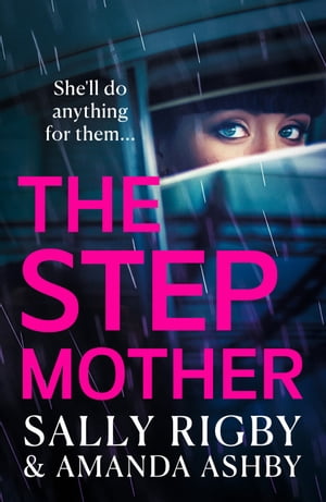 The Stepmother A BRAND NEW completely addictive,