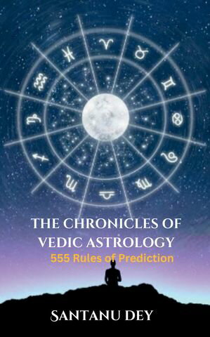 THE CHRONICLES OF VEDIC ASTROLOGY