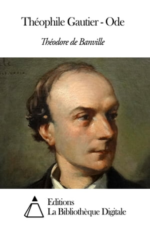 Théophile Gautier - Ode