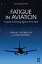 Fatigue in Aviation