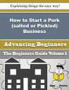How to Start a Pork (salted or