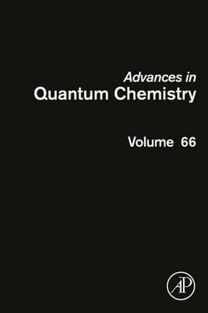 Advances in Quantum Chemistry