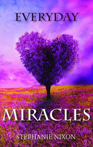 Everyday Miracles【電子書籍】[ Stephanie N