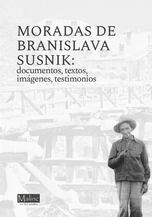 Moradas de Branislava Susnik