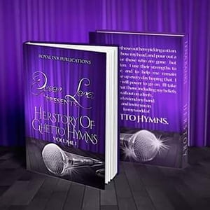 Queen Lena Presents: HerStory of Ghetto Hymns【電子書籍】[ Lena Banks ]