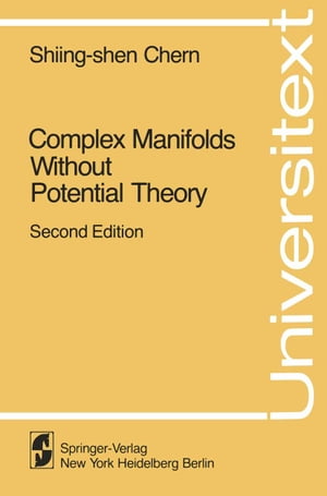 Complex Manifolds without Potential Theory with an appendix on the geometry of characteristic classes