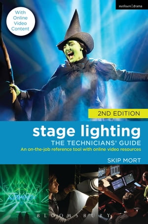 Stage Lighting: The Technicians' Guide