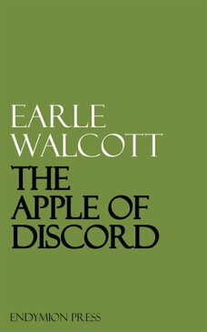 The Apple of Discord【電子書籍】[ Earle Walcott ]
