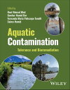 Aquatic Contamination Tolerance and Bioremediation【電子書籍】