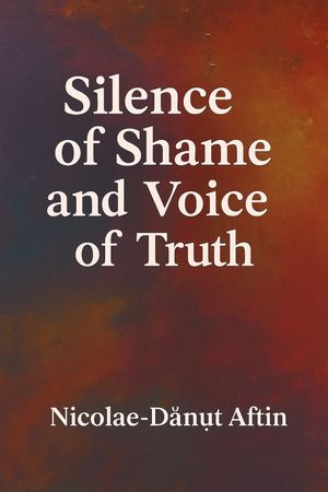“ Silence of Shame and Voice of Truth”【電子書籍】[ NDA ]