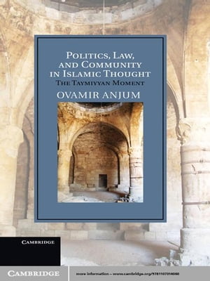 Politics, Law, and Community in Islamic Thought