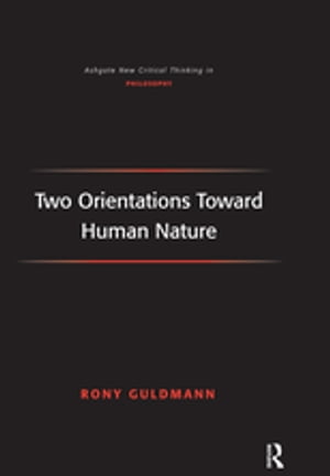 Two Orientations Toward Human Nature