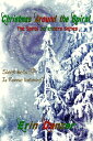 ŷKoboŻҽҥȥ㤨Christmas Around the Spiral (A Spiral Defenders Series Short StoryŻҽҡ[ Erin Danzer ]פβǤʤ131ߤˤʤޤ