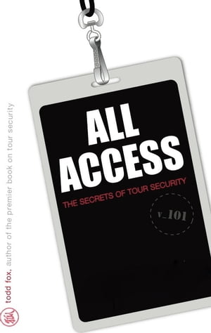 All Access: The Secrets of Tour Security