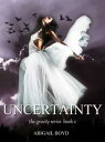 Uncertainty (Gravity series, 2)【電子書籍