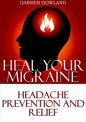 Heal Your Migraine