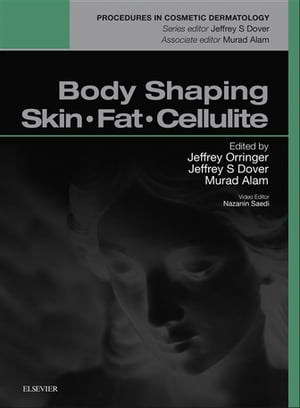 Body Shaping, Skin Fat and Cellulite