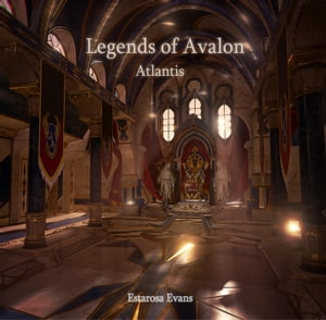 Legends of Avalon: Atlantis Legends of Avalon, #