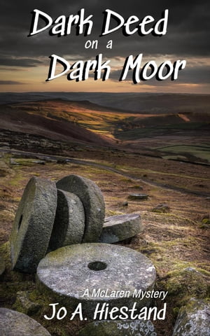Dark Deed on a Dark Moor The McLaren Mysteries