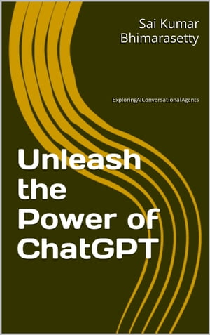 Unleash the Power of ChatGPT