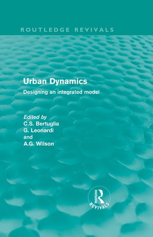 ŷKoboŻҽҥȥ㤨Urban Dynamics Designing an Integrated ModelŻҽҡ[ C.S. Bertuglia ]פβǤʤ8,953ߤˤʤޤ