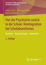 Von der Psychiatrie zur?ck in die Schule: Reinte