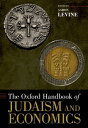 The Oxford Handbook of Judaism and Economics【電子書籍】