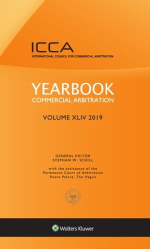 Yearbook Commercial Arbitration, Volume XLIV (2019)【電子書籍】