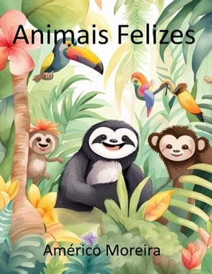 Animais Felizes