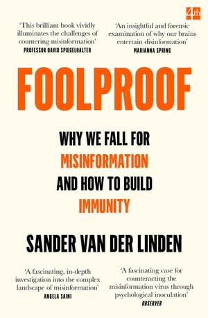 Foolproof: Why We Fall for Misinformation and How to Build Immunity