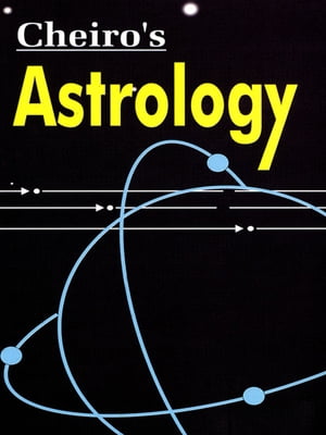 Cheiro’s Book of Astrology