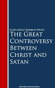 ŷKoboŻҽҥȥ㤨The Great Controversy Between Christ and SatanŻҽҡ[ Ellen Gould Harmon White ]פβǤʤ100ߤˤʤޤ