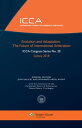 Evolution and Adaptation The Future of International Arbitration【電子書籍】