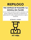 Riepilogo - The Compass of Pleasure / La Bussola