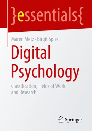 ŷKoboŻҽҥȥ㤨Digital Psychology Classification, Fields of Work and ResearchŻҽҡ[ Maren Metz ]פβǤʤ1,135ߤˤʤޤ