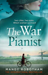 The War Pianist【電子書籍】[ Mandy Robotham ]