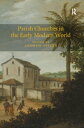 Parish Churches in the Early Modern World【電子書籍】